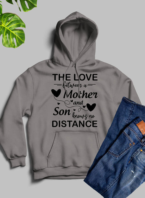 The Love Between A Mother And Son Knows No Distance Hoodie