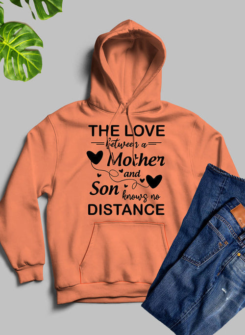 The Love Between A Mother And Son Knows No Distance Hoodie