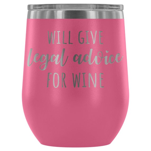 Lawyer Tumbler Will Give Legal Advice For Wine