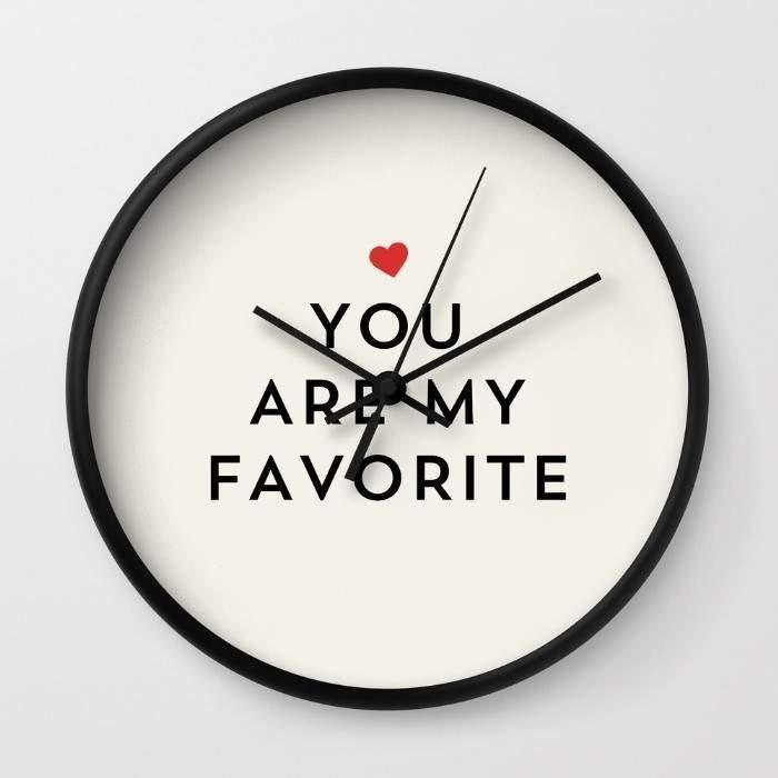 YOU ARE MY FAVORITE Wall clock